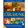 Cser Kiadó A mi lakásunk - Átalakítási, felújítási kézikönyv (Lakberendezés, festés, burkolás, kárpitozás, függ