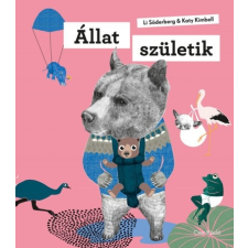 Cser Kiadó Állat születik (A) gyermek- és ifjúsági könyv