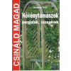 Cser Kiadó Növénytámaszok, pergolák, rózsaívek