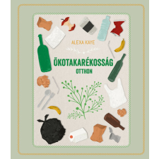 Cser Kiadó Ökotakarékosság otthon természet- és alkalmazott tudomány