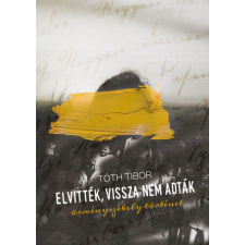 CSER KÖNYVKIADÓ ÉS KERESKEDELMI KFT Elvitték, vissza nem adták egyéb könyv