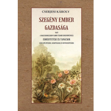 Cserjesi Károly - Szegény ember gazdasága egyéb könyv