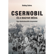 Csernobil és a magyar média történelem