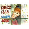  Csibész Csabi kalandjai I. rész - Reggel