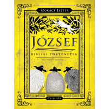 Csimota Könyvkiadó József - Bibliai történetek gyermek- és ifjúsági könyv