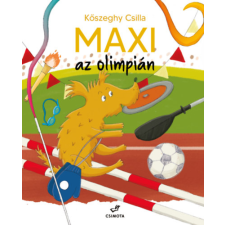Csimota Könyvkiadó Maxi az olimpián gyermek- és ifjúsági könyv