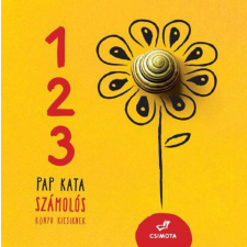 Csimota Könyvkiadó Pap Kata - 1, 2, 3, - számolós könyv kicsiknek gyermek- és ifjúsági könyv