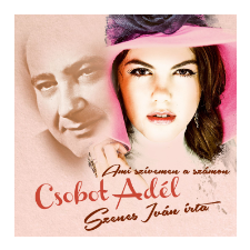 Csobot Adél - Ami a szívemen számon (CD) egyéb zene