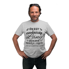  Csodaszép lány büszke apukája vagyok - Férfi Póló