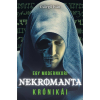 Csörgő Iván - Egy modernkori nekromanta krónikái