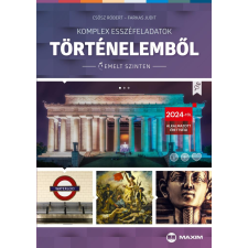 Csősz Róbert, Farkas Judit - Komplex esszéfeladatok történelemből (emelt szinten) egyéb könyv