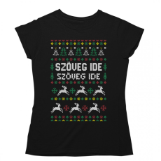  Csúnya Karácsonyi Női Pólók - Egyedi szöveggel
