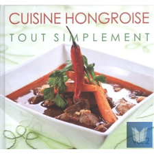  Cuisine Hongroise Tout Simplement Vol 2. idegen nyelvű könyv