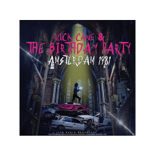 CULT LEGENDS Nick Cave & The Birthday Party - Amsterdam 1981 (Vinyl LP (nagylemez)) rock / pop