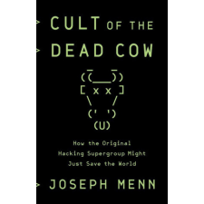  Cult of the Dead Cow – Joseph Menn idegen nyelvű könyv
