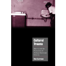  Cultural Trauma – Ron Eyerman idegen nyelvű könyv