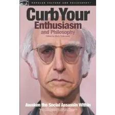  Curb Your Enthusiasm and Philosophy – Mark Ralkowski idegen nyelvű könyv