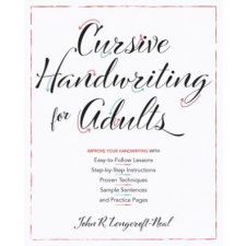  Cursive Handwriting For Adults – John Neal idegen nyelvű könyv