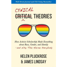  Cynical Theories – Helen Pluckrose,James Lindsay idegen nyelvű könyv