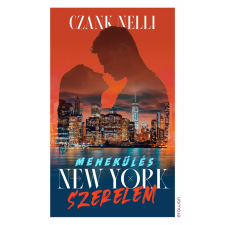 Czank Nelli Menekülés, New York, szerelem (BK24-200972) - Lektűr irodalom