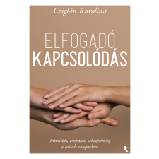 Cziglán Karolina - Elfogadó kapcsolódás egyéb könyv