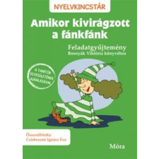Czirbeszné Ignácz Éva - Amikor kivirágzott a fánkfánk - Feladatgyűjtemény Bosnyák Viktória könyvéhez egyéb könyv