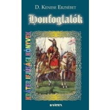 D. Kenese Erzsébet HONFOGLALÓK irodalom