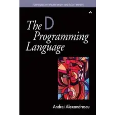  D Programming Language – Andrei Alexandrescu idegen nyelvű könyv
