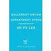  DallerGut Dream Department Store – Sandy Joosun Lee