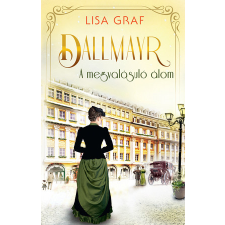 Dallmayr 2. – A megvalósuló álom irodalom