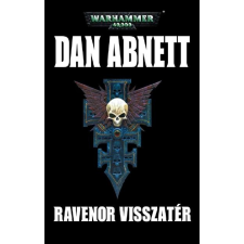 Dan Abnett ABNETT, DAN - RAVENOR VISSZATÉR - WARHAMMER 40,000 ajándékkönyv