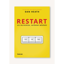 Dan Heath - Restart – Kis változások, hatékony működés egyéb könyv