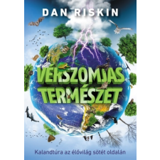 Dan Riskin - Vérszomjas természet egyéb könyv