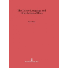  Dance Language and Orientation of Bees – Karl von Frisch idegen nyelvű könyv