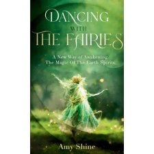 Dancing with the Fairies – Amy Shine (Puha kötésű) idegen nyelvű könyv