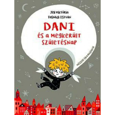 Dani és a megkerült születésnap gyermek- és ifjúsági könyv