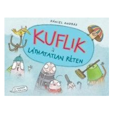 Dániel András DÁNIEL ANDRÁS - KUFLIK A LÁTHATATLAN RÉTEN gyermek- és ifjúsági könyv