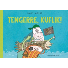 Dániel András - Tengerre, kuflik! gyermek- és ifjúsági könyv