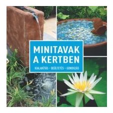 Daniel Böswirth, Alice Thinschmidt Minitavak a kertben életmód, egészség