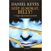 Daniel Keyes Szép álmokat, Billy!