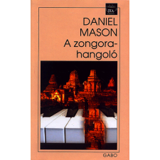 Daniel Mason - A zongorahangoló regény
