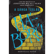 Danielle Paige PAIGE, DANIELLE - A SÁRGA TÉGLÁS HÁBORÚ gyermek- és ifjúsági könyv