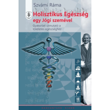 Danvantara Kiadó Holisztikus egészség egy jógi szemével - Gyakorlati útmutató a tökéletes egészséghez ezoterika