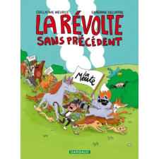 DARGAUD La révolte sans précédent | Meurice  Guillaume egyéb könyv