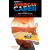 Dark Horse Comics American Caper Volume 1: Red-Pilled Blues | Dan Houser,Lazlow