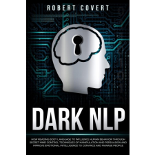  Dark NLP – Covert Robert Covert idegen nyelvű könyv
