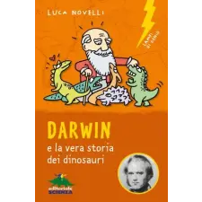  Darwin e la vera storia dei dinosauri – Luca Novelli idegen nyelvű könyv