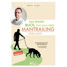  Das einzige Buch, das man über Mantrailing lesen muss – Manfred Burdich idegen nyelvű könyv