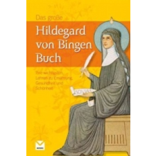 Das große Hildegard von Bingen Buch – Heidelore Kluge idegen nyelvű könyv