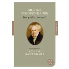  Das große Lesebuch – Arthur Schopenhauer,Rüdiger Safranski idegen nyelvű könyv